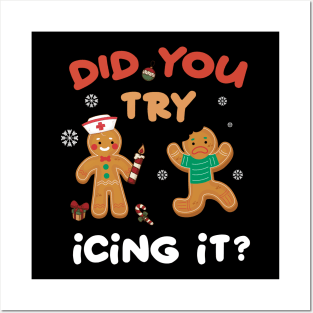 Nurse Christmas Gingerbread Did You Try Icing It Posters and Art